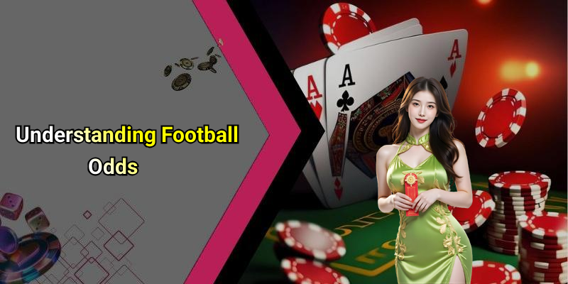 Understanding Football Odds