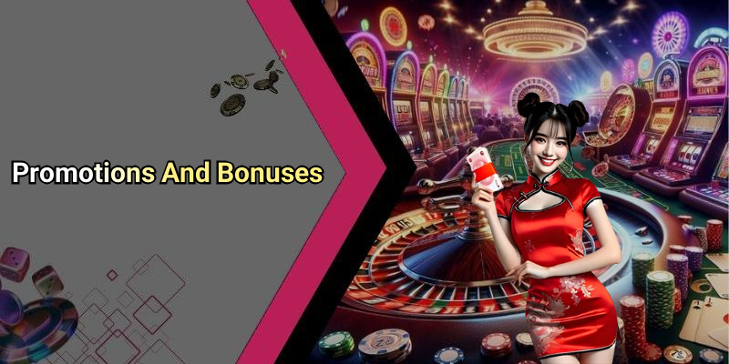 Promotions And Bonuses