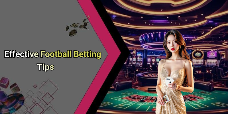 Effective Football Betting Tips