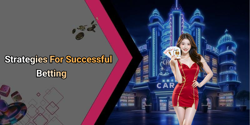 Strategies For Successful Betting